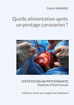 Quelle alimentation après un pontage coronarien ?