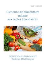 Dictionnaire alimentaire adapté aux règles abondantes.