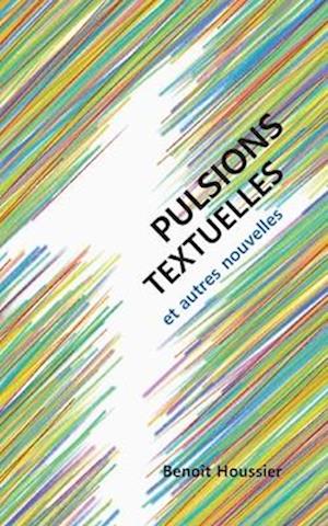 Pulsions textuelles
