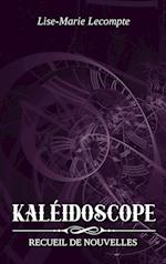 Kaléidoscope