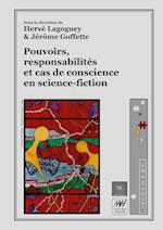 Pouvoirs, responsabilités et cas de conscience en science-fiction