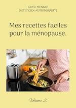 Mes recettes faciles pour la ménopause.