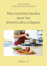 Mes recettes faciles pour les diverticules coliques.