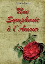 Une Symphonie à l'Amour