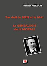 Par delà le bien et le mal -- La généalogie de la morale