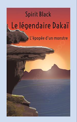 Le légendaire Dakaï