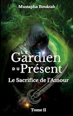 Le Gardien du présent