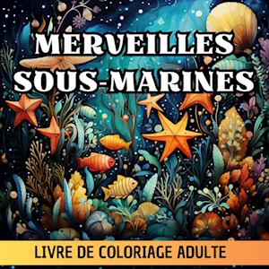 Merveilles Sous-Marines