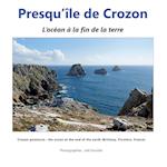 Presqu'Île de Crozon, l'océan au bout de la terre