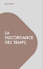 La discordance des temps