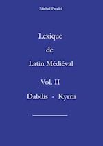 Lexique de latin médiéval vol II