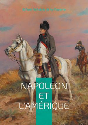 Napoléon et l'Amérique