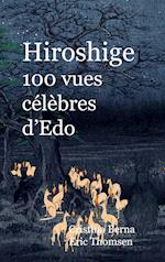 Hiroshige 100 vues célèbres d'Edo