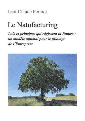 Le Natufacturing