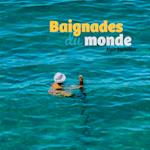 Baignades du monde