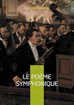 Le Poème symphonique