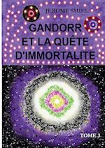 Gandorr et la quête d'immortalité