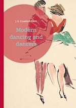 Modern dancing and dancers