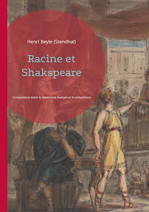 Racine et Shakspeare