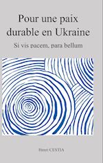 Pour une paix durable en Ukraine