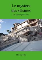 Le Mystère des Séismes