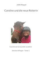 Caroline und die neue Reiterin