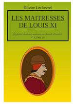 Les maitresses de Louis XI