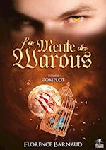 La Meute des Warous - Tome 1