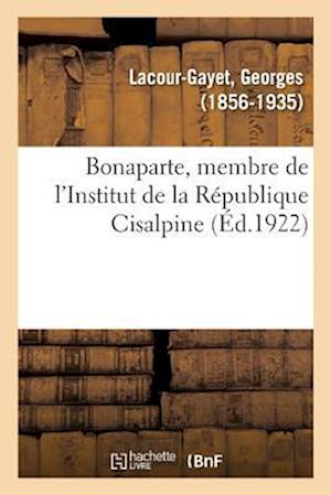 Bonaparte, Membre de l'Institut de la République Cisalpine