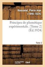 Principes de Phonétique Expérimentale. [tome 2]