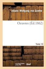 Oeuvres. Tome 10