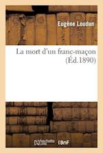 La Mort d'Un Franc-Maçon