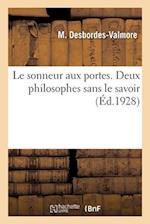 Le sonneur aux portes. Deux philosophes sans le savoir