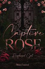 Captured Rose