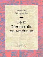 De la démocratie en Amérique