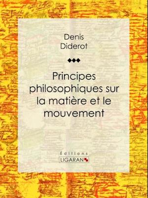 Principes philosophiques sur la matière et le mouvement