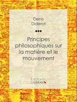 Principes philosophiques sur la matière et le mouvement