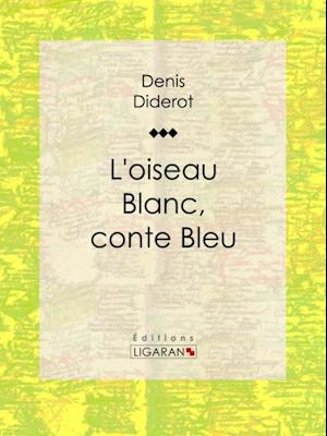 L''Oiseau blanc, conte bleu