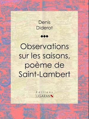 Observations sur Les Saisons, poème de Saint-Lambert