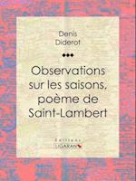 Observations sur Les Saisons, poème de Saint-Lambert