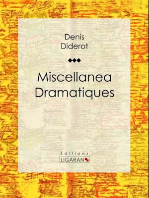 Miscellanea dramatiques