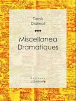 Miscellanea dramatiques