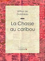 La Chasse au caribou