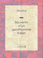 Souvenirs d''un gentilhomme italien