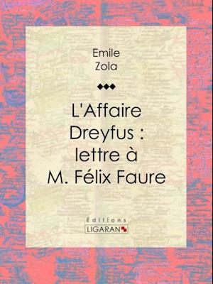 L''Affaire Dreyfus : lettre à M. Félix Faure