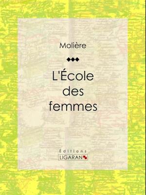 L''Ecole des femmes