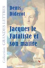 Jacques le fataliste et son maître (grands caractères)