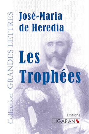 Les Trophées (grands caractères)