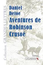 Aventures de Robinson Crusoé (grands caractères)