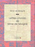 Lettres choisies de Mme de Sévigné